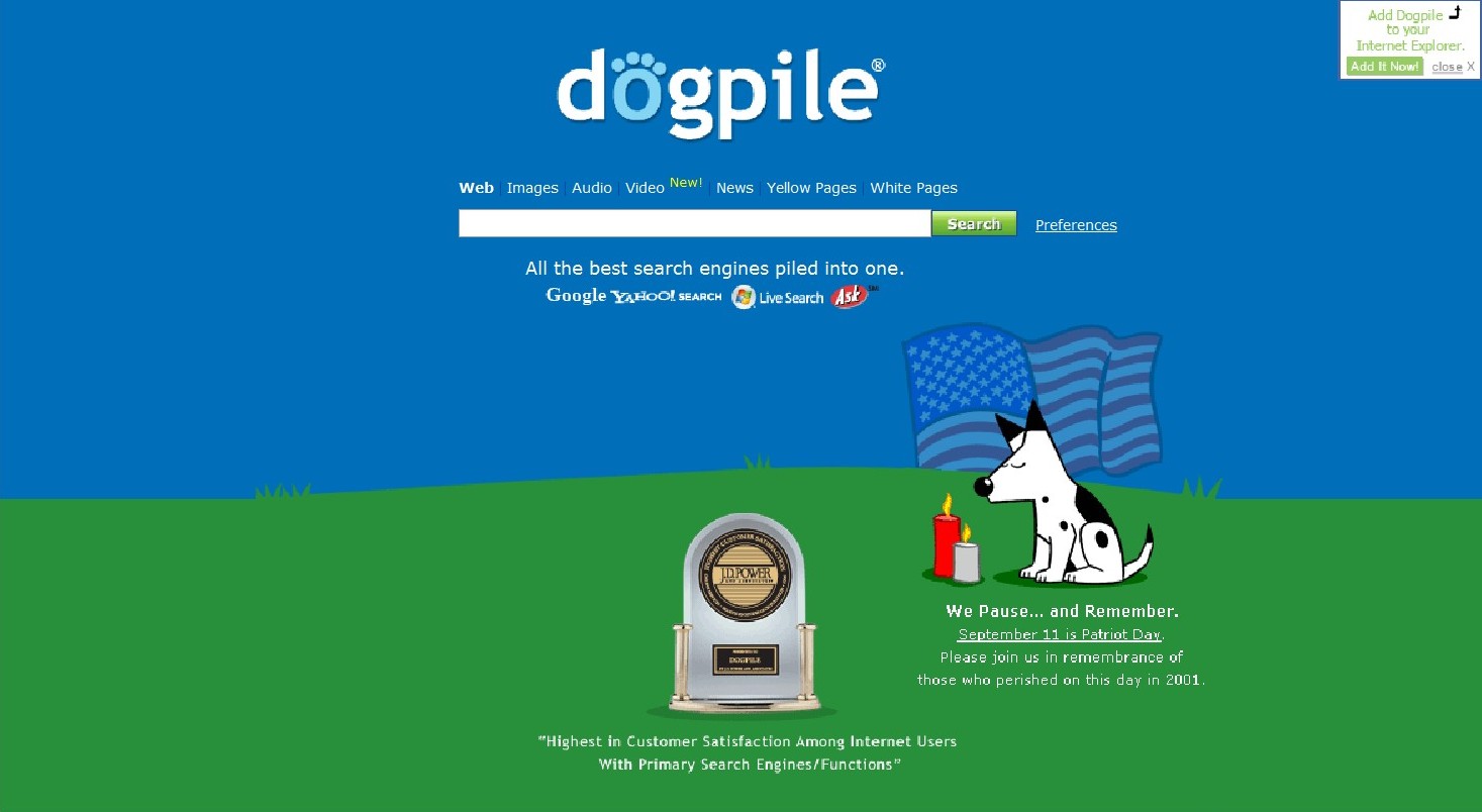 Dogpile the oldest of the BEST search engines! 